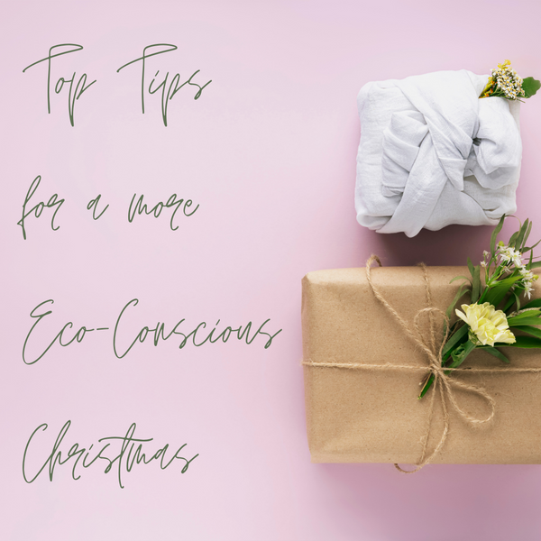 Top Tips For a More Eco-Conscious Christmas